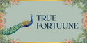 True Fortuune
